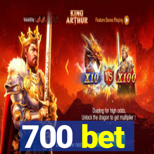 700 bet